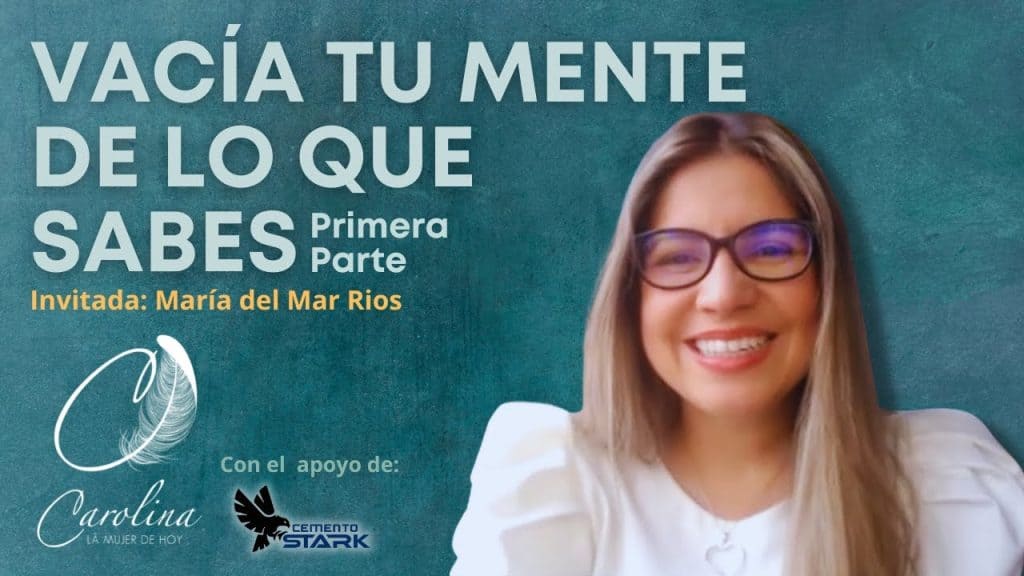 Las trampas de ego 1ra parte | María del Mar Rios