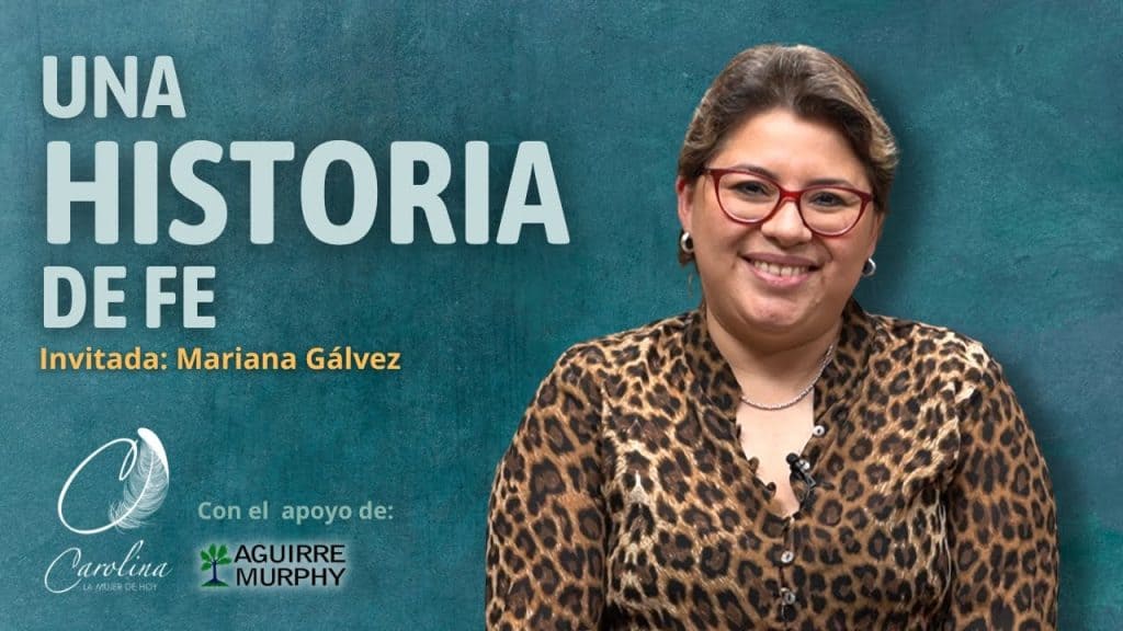 Una historia de FE | Mariana Gálvez